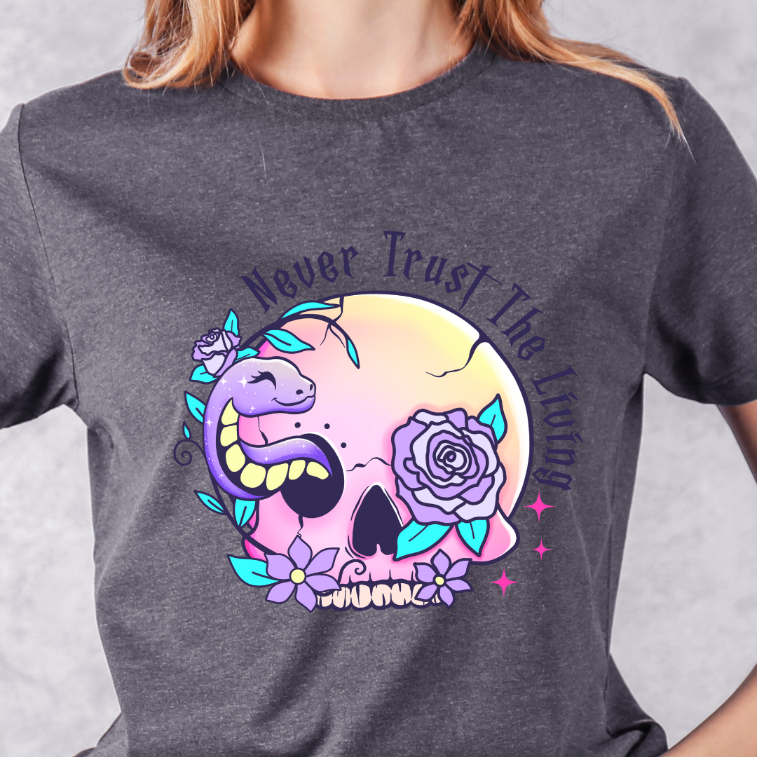 Never trust the living T-shirt
