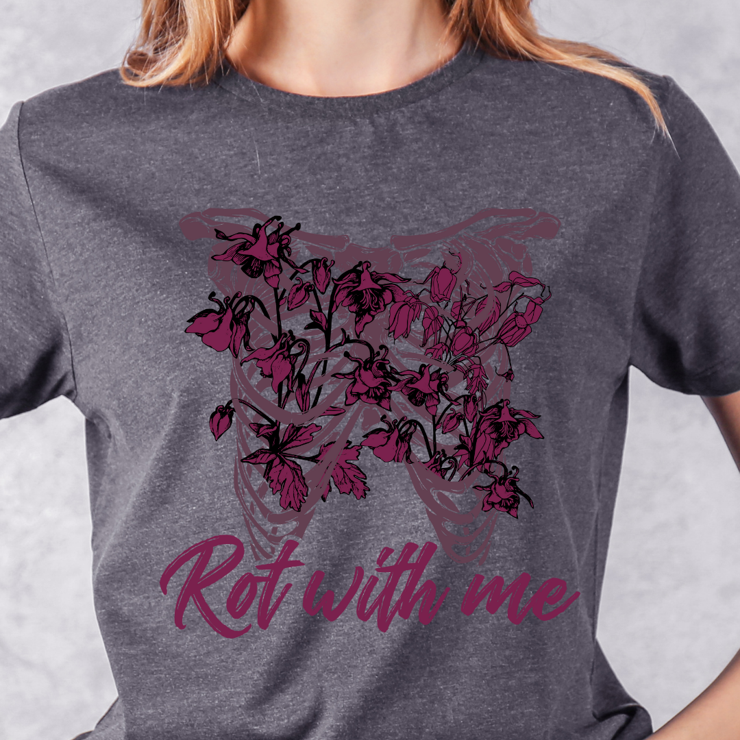 Rot with me T-shirt