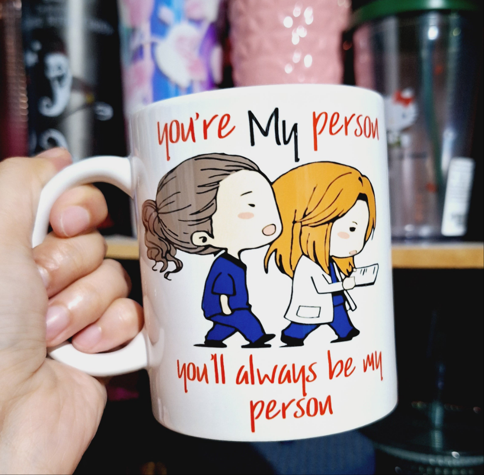 You're My Person 11oz Mug
