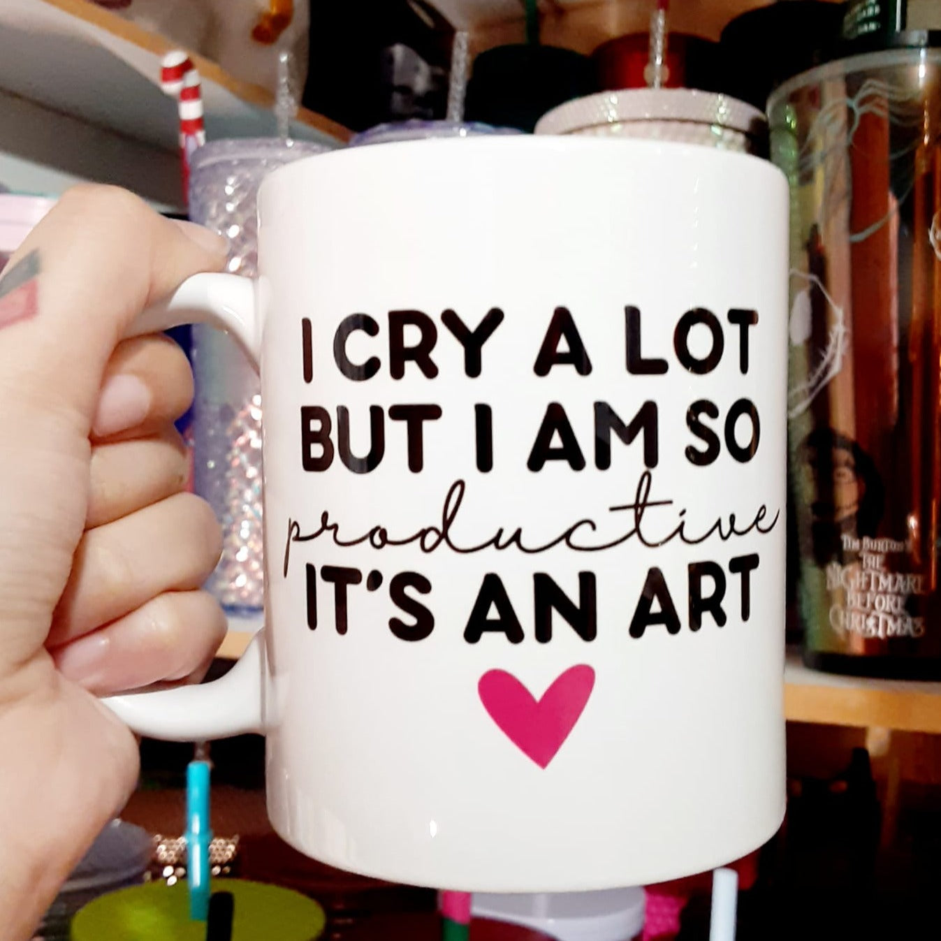 I cry a lot but I am so productive 11oz Mug