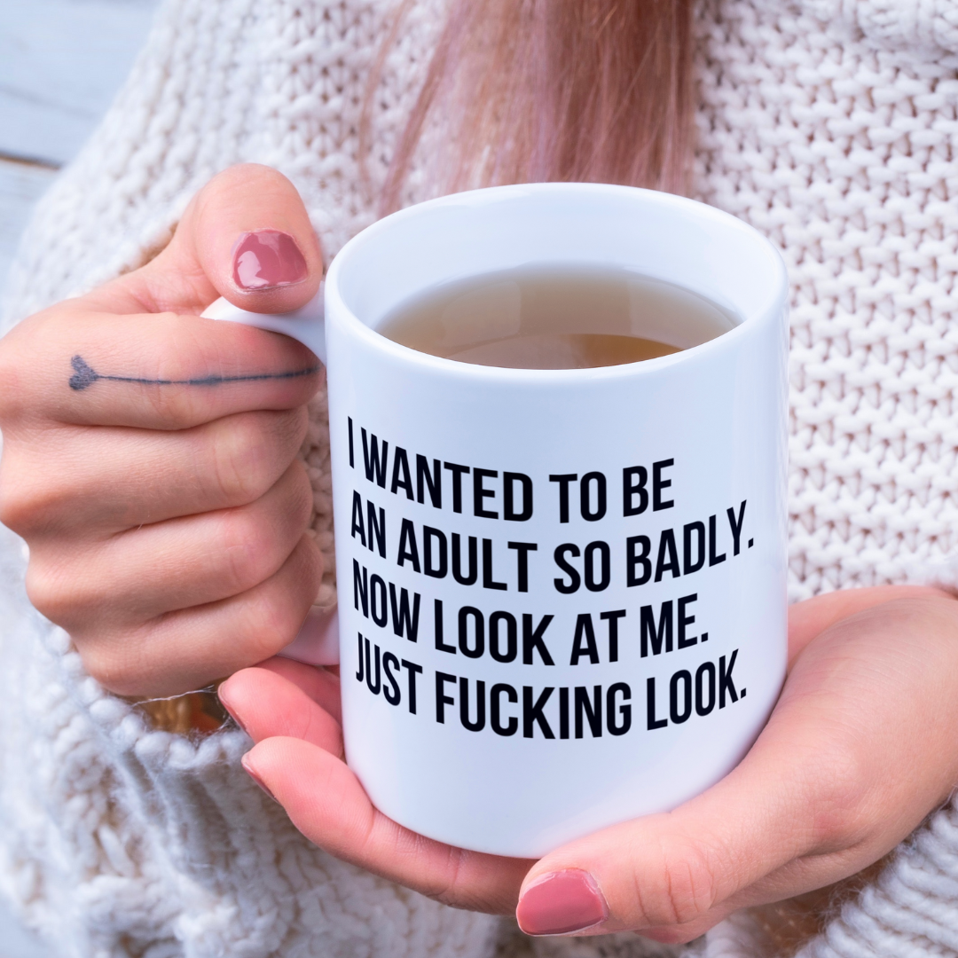 Wanted to be an adult so badly