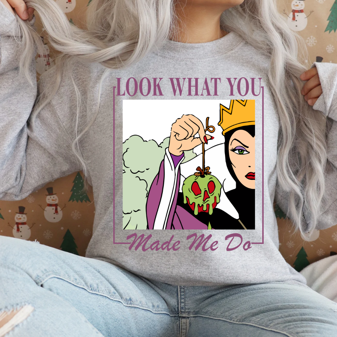 Look What You Made Me Do Sweatshirt