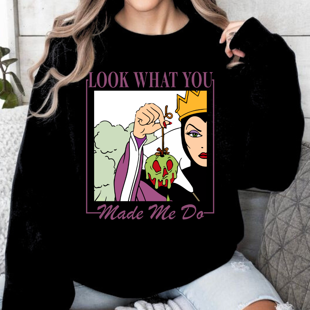 Look What You Made Me Do Sweatshirt