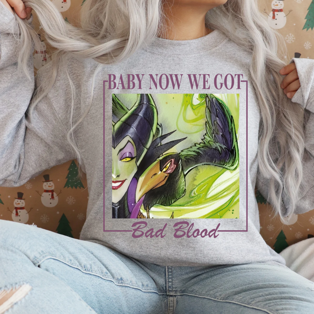 Now we got Bad Blood Sweatshirt