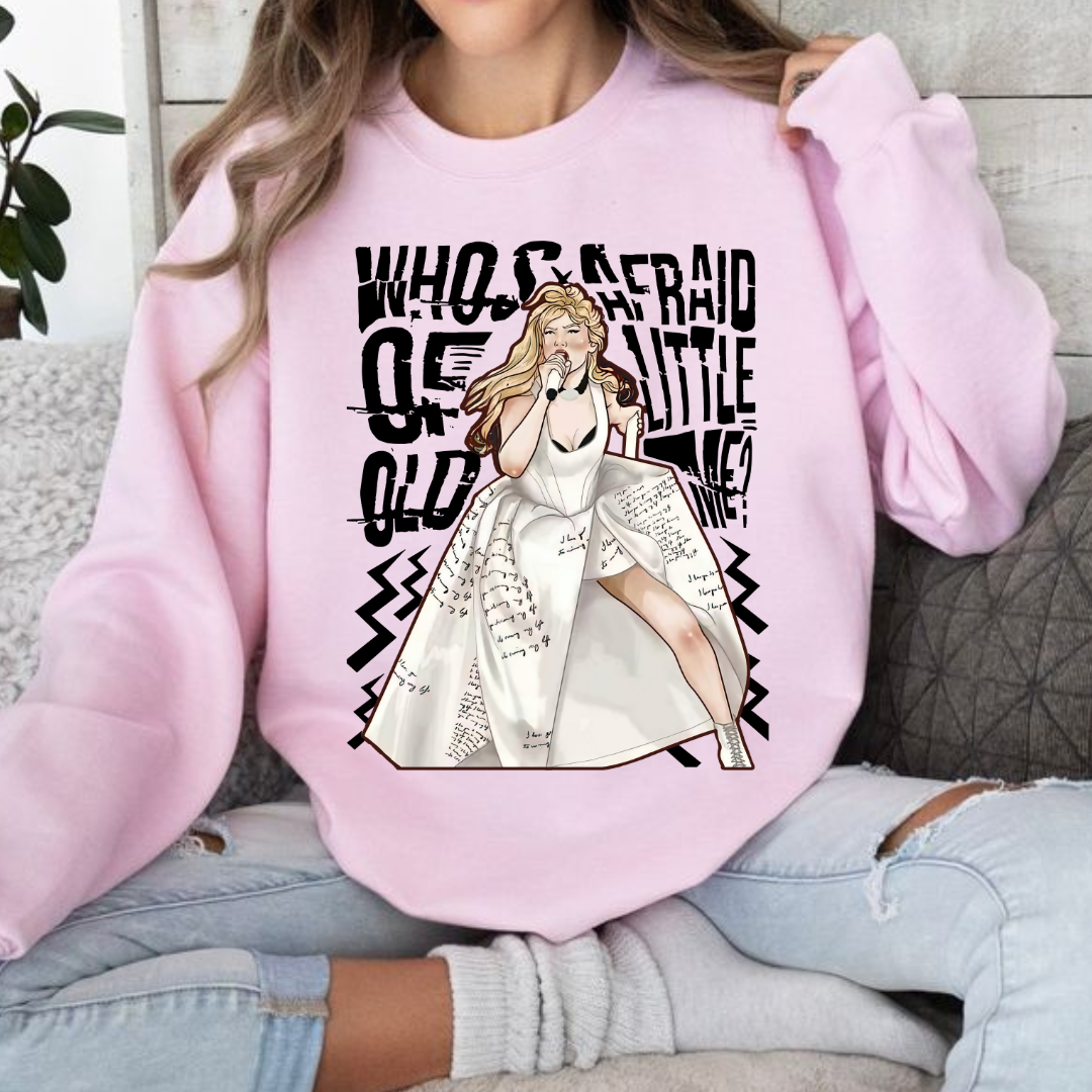 Who's afraid of little old me Sweatshirt