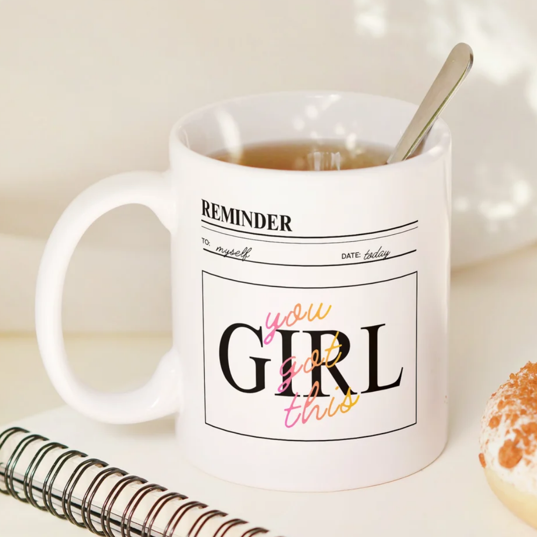 Reminder : You got this!
