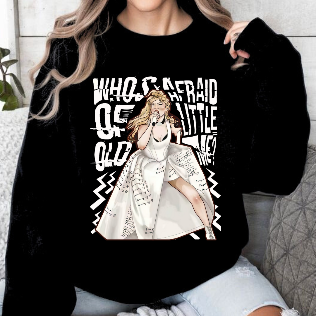 Who's afraid of little old me Sweatshirt