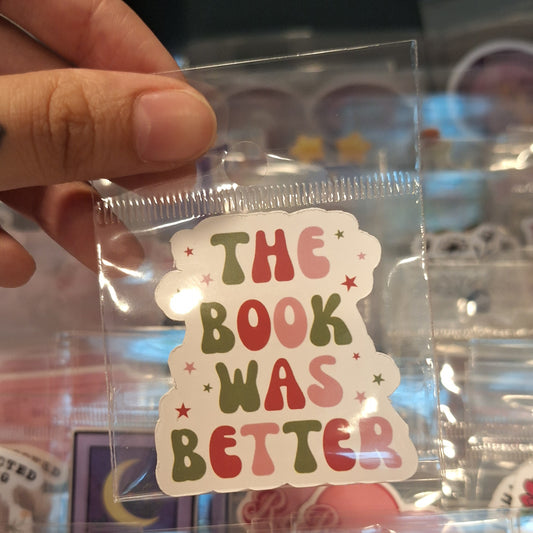 The book was better Sticker