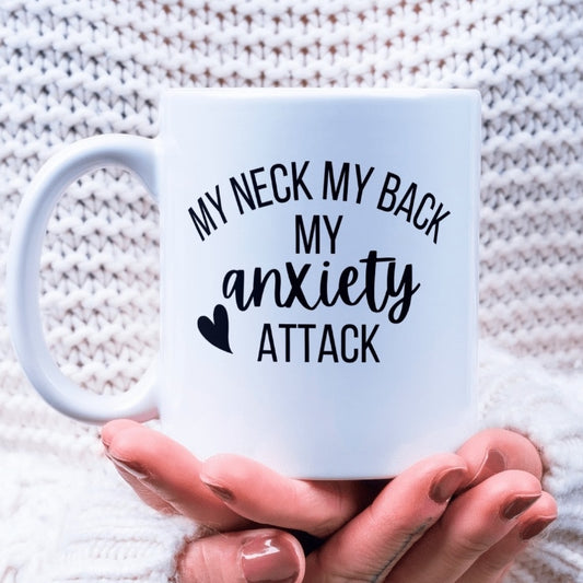 My Anxiety Attack Mug