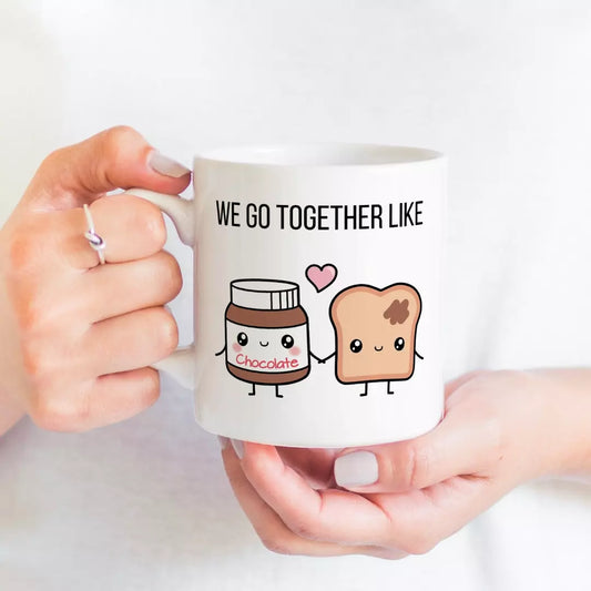 We go together like Toast and Peanut Butter