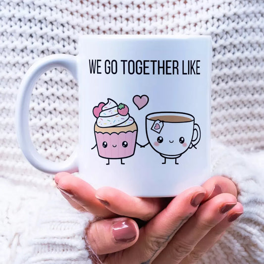 We go together like Cupcakes and Tea
