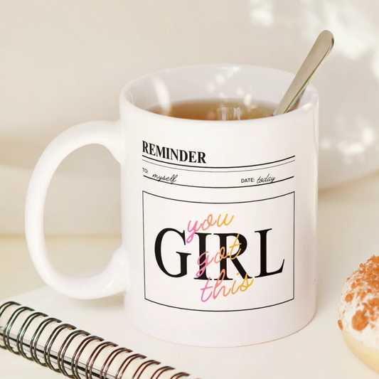 Reminder : You got this!