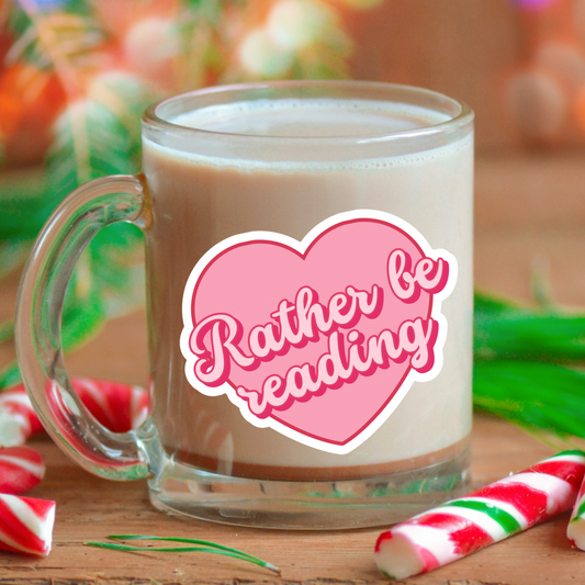Rather be reading glass mug